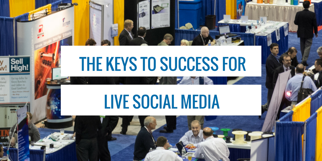 The keys to success for live social media at events
