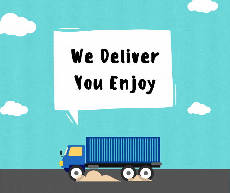 An animated semi truck drives down a road. Large text in a speech bubble above reads “We Deliver, You Enjoy”. A blue sky with white, puffy clouds is around and above the text bubble. 