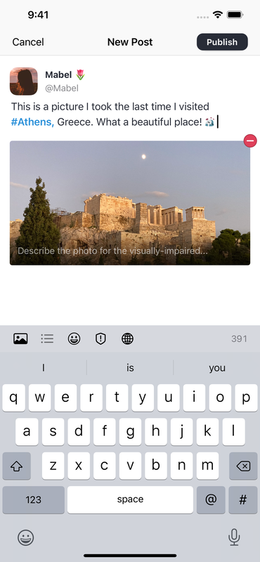 Screenshot of a Mastodon post in progress. The post, made by user Mabel, says “This is a picture I took the last time I visited #Athens, Greece. What a beautiful place!” Attached is an image of ancient Greek ruins.