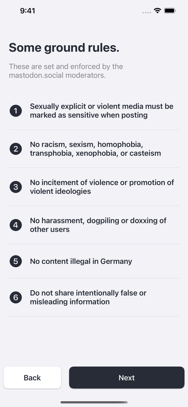 An example of “Ground Rules” on a Mastodon server. The six ground rules are: “sexually explicit or violent media must be marked as sensitive when posting,” “No racism, sexism, homophobia, transphobia, xenophobia, or casteism,” “no incitement of violence or promotion of violent ideologies,” “no harassment, dogpiling or doxxing of other users,” “no content illegal in Germany,” and “do not share intentionally false or misleading information.”